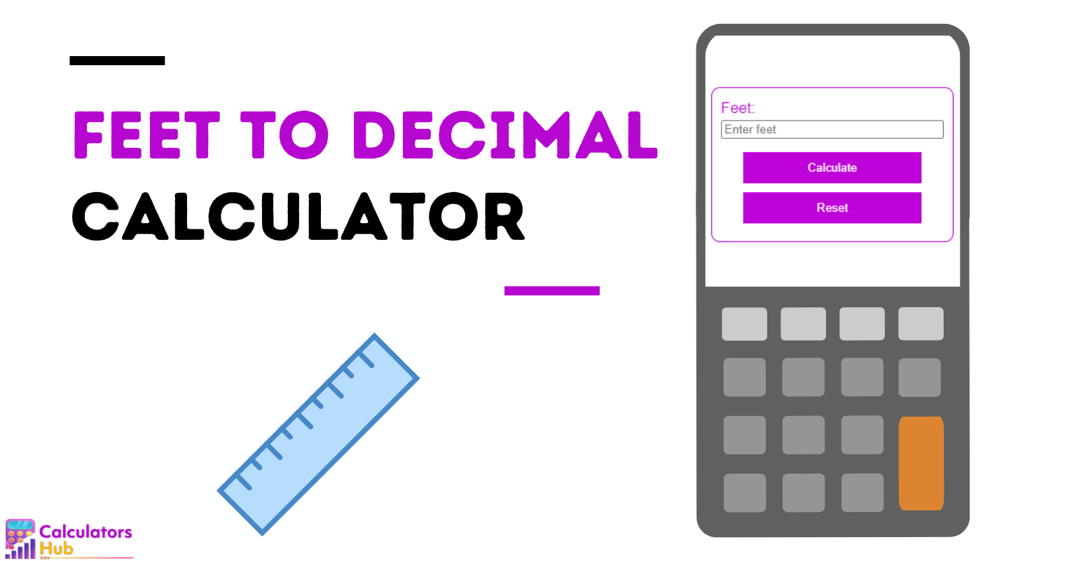 Feet to Decimal Calculator