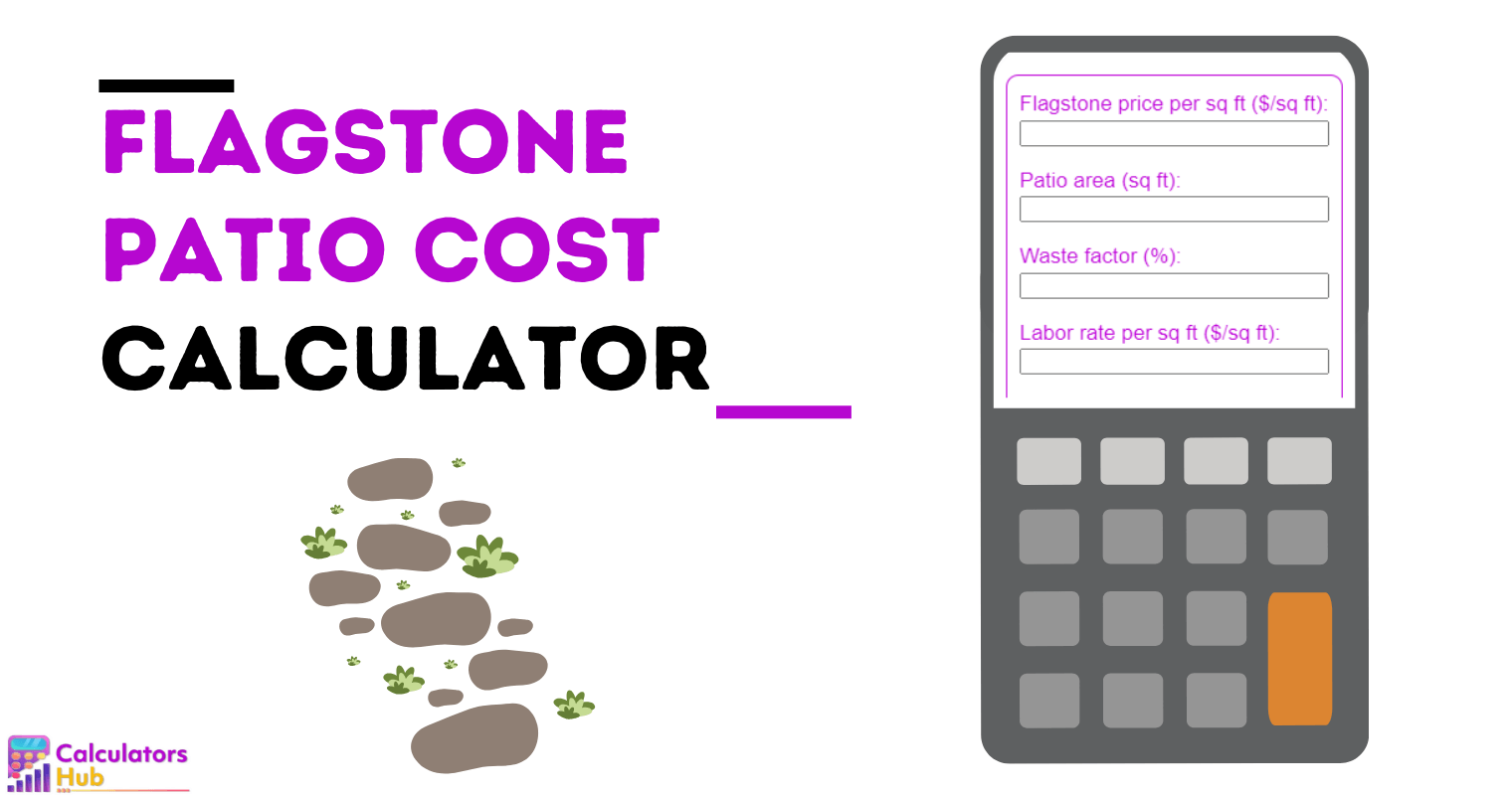 Flagstone Patio Cost Calculator