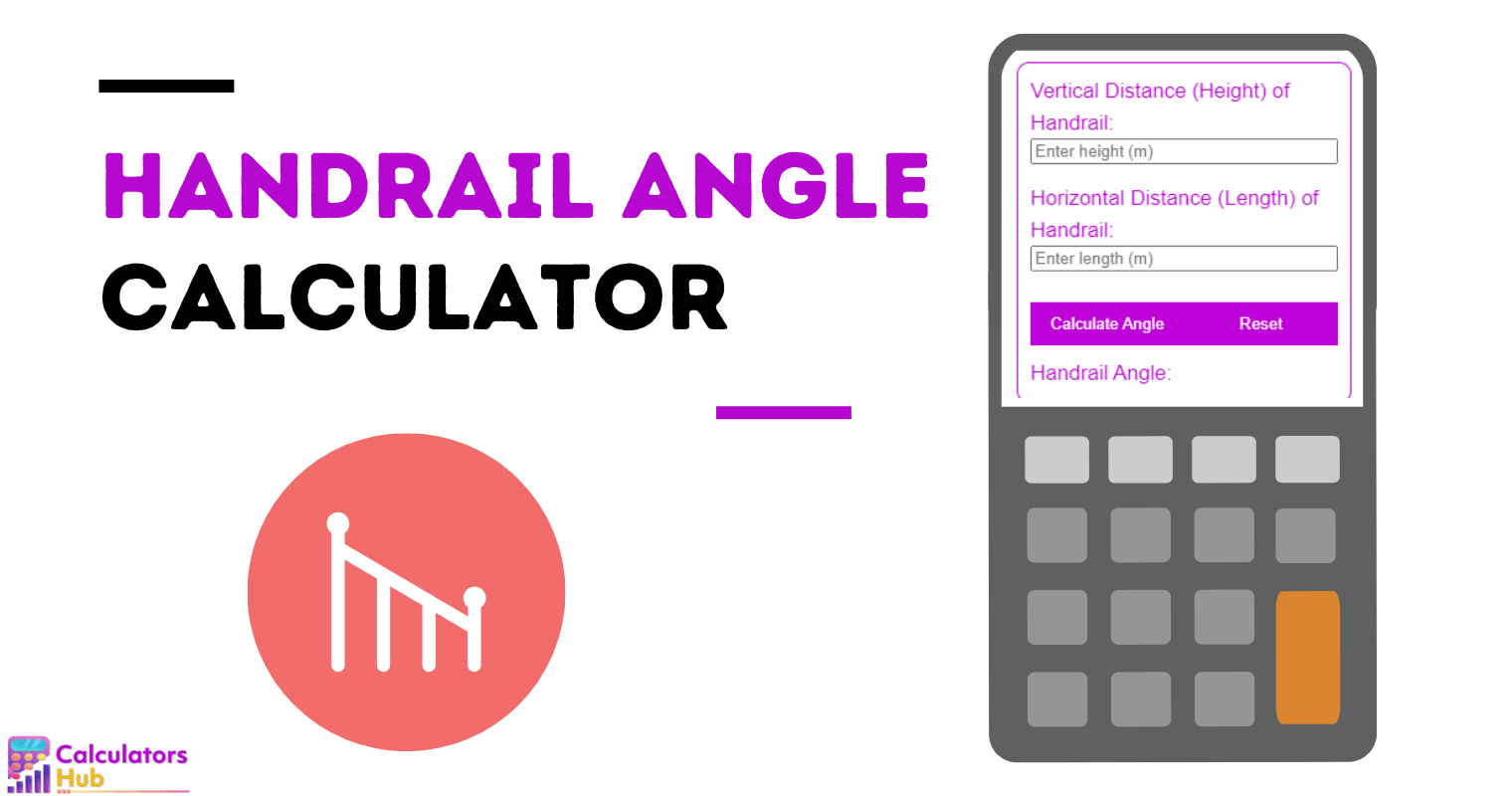 Handrail Angle Calculator
