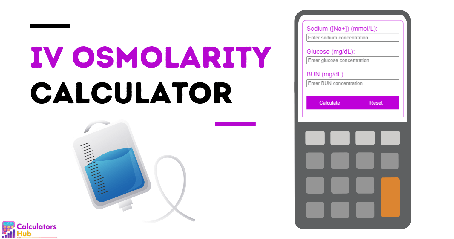 IV Osmolarity Calculator