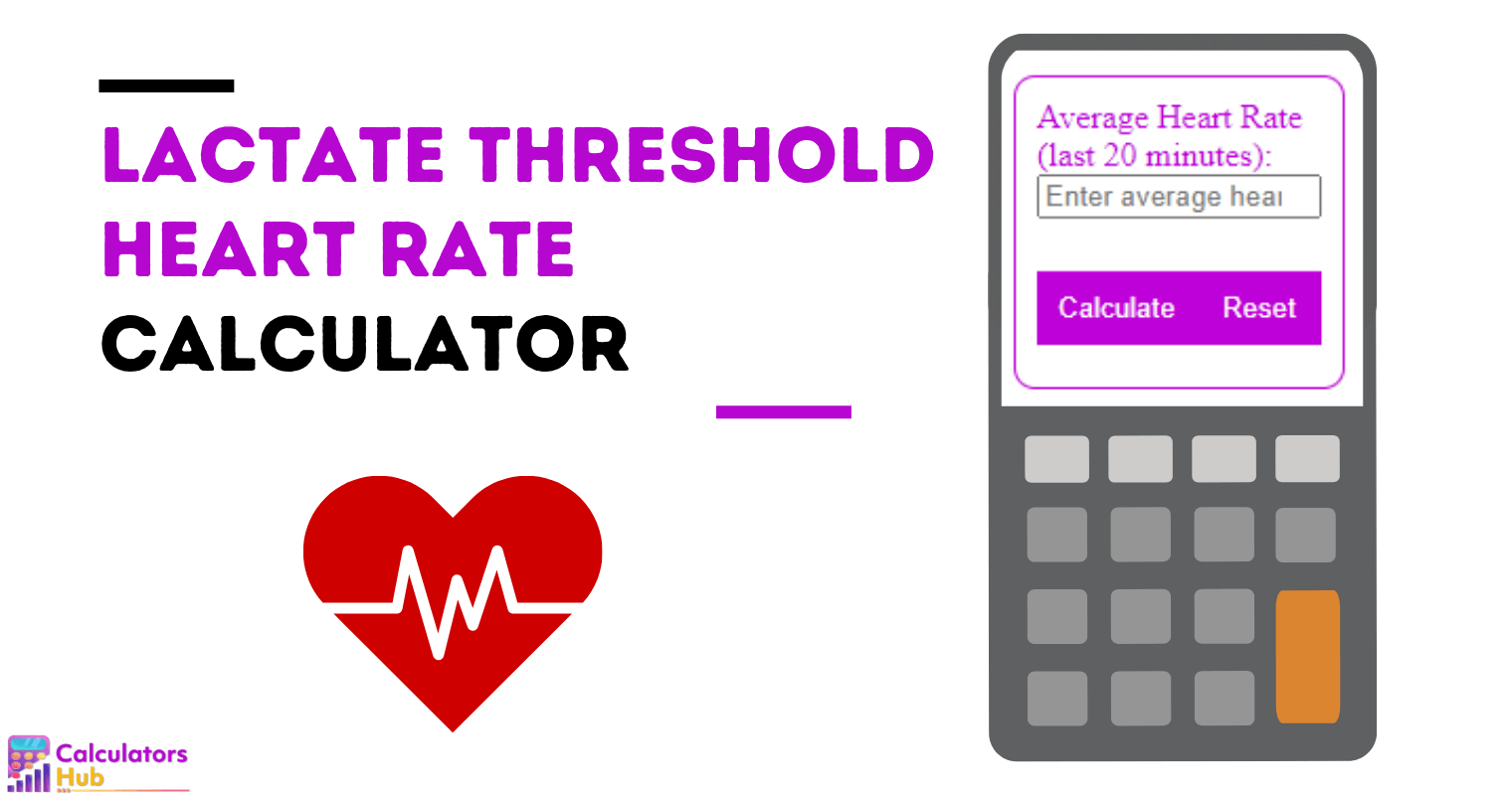 Lactate Threshold Heart Rate Calculator