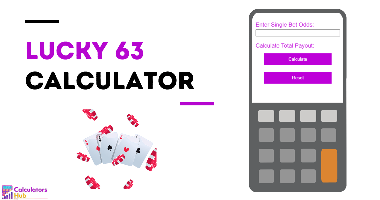 Lucky 63 Calculator