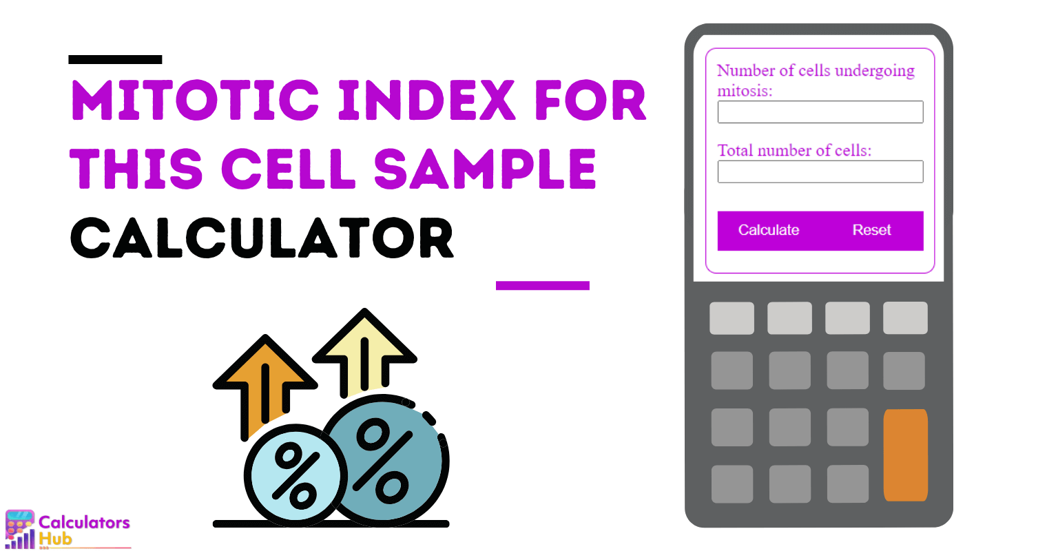 Mitotic Index for this Cell Sample Calculator