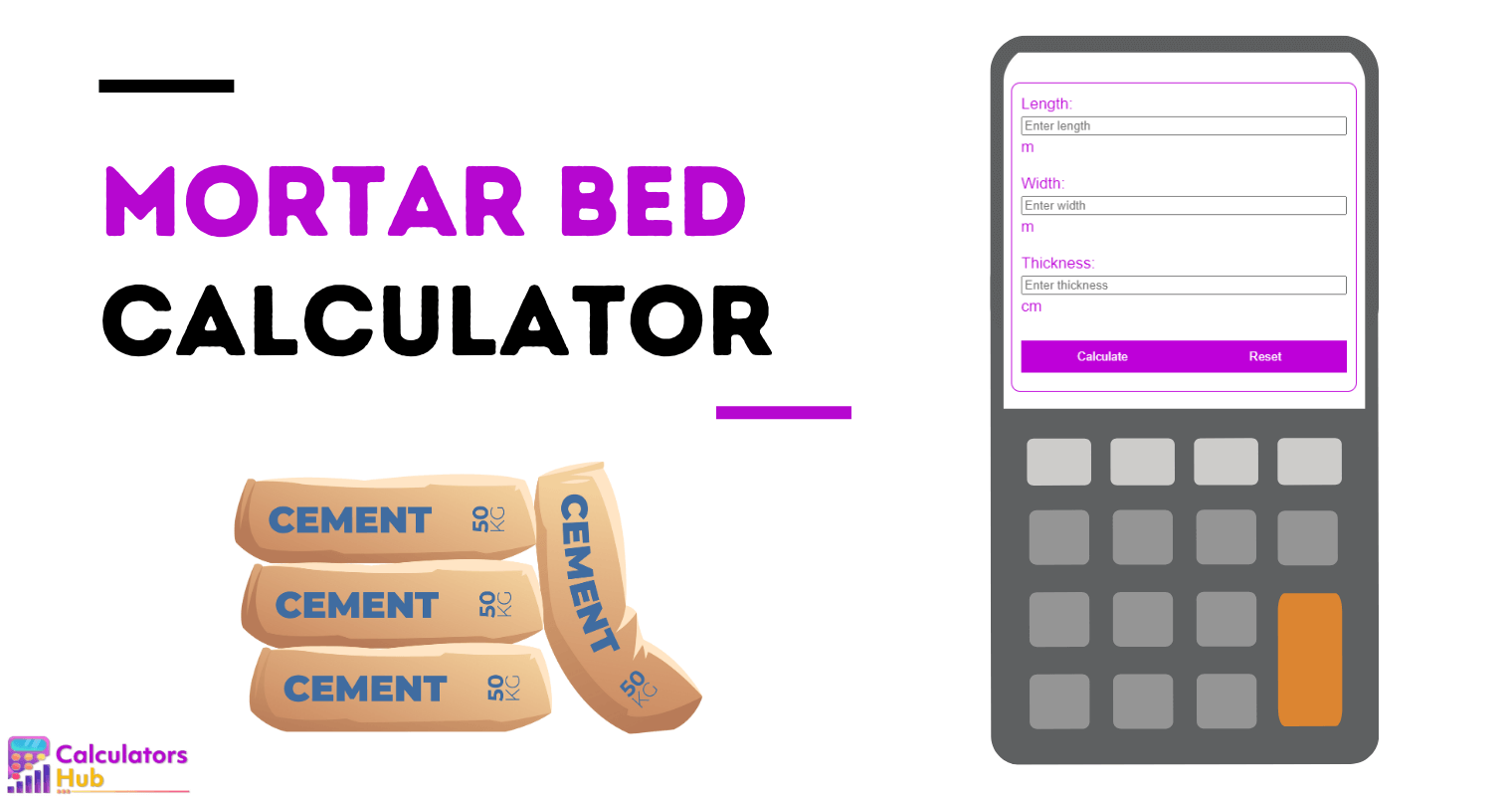Mortar Bed Calculator