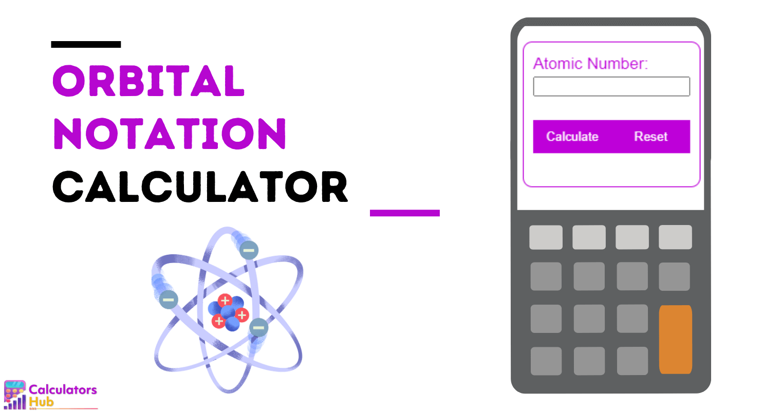 Orbital Notation Calculator