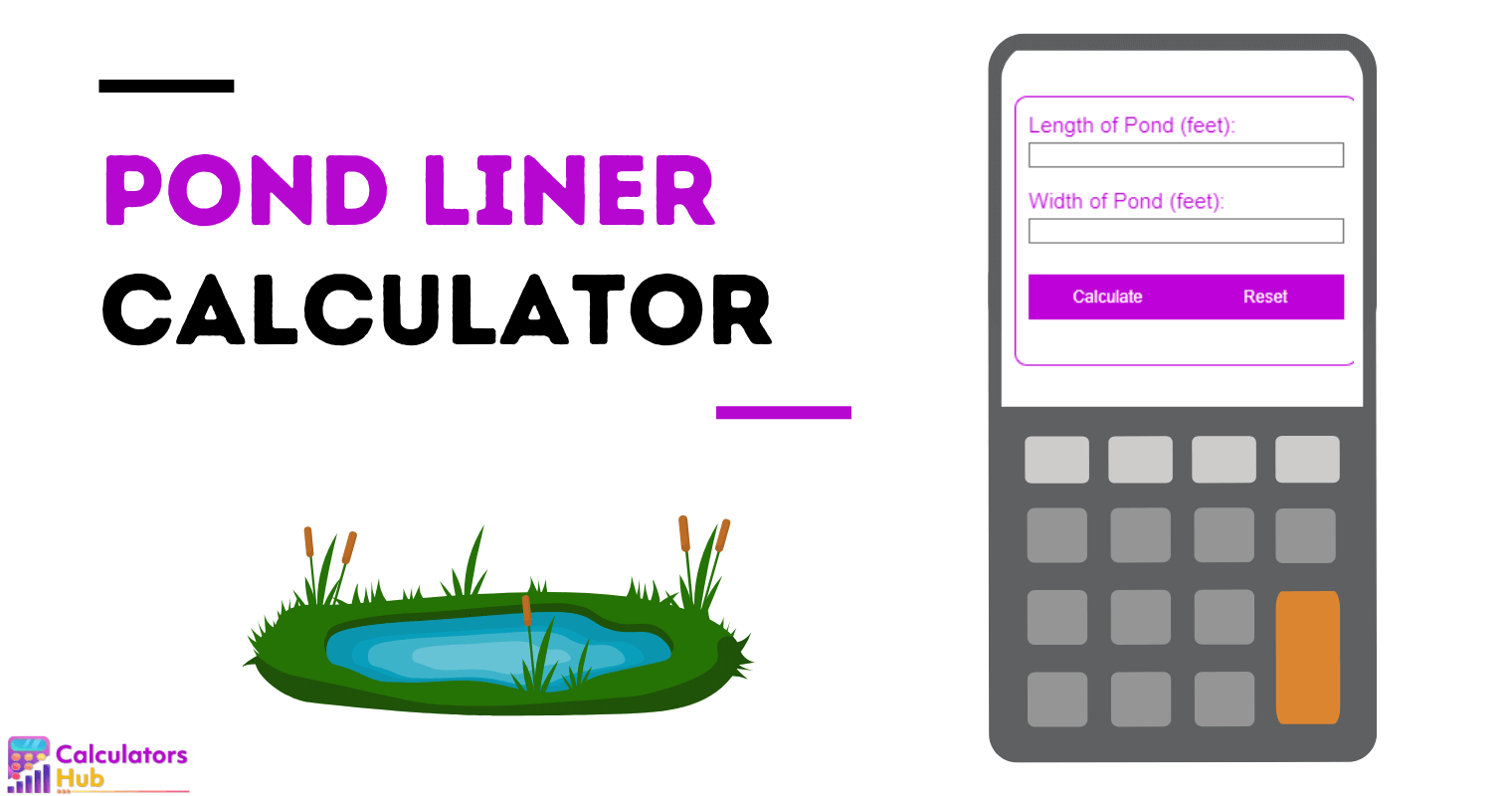 Pond Liner Calculator