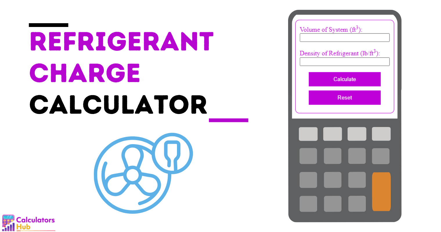 Refrigerant Charge Calculator