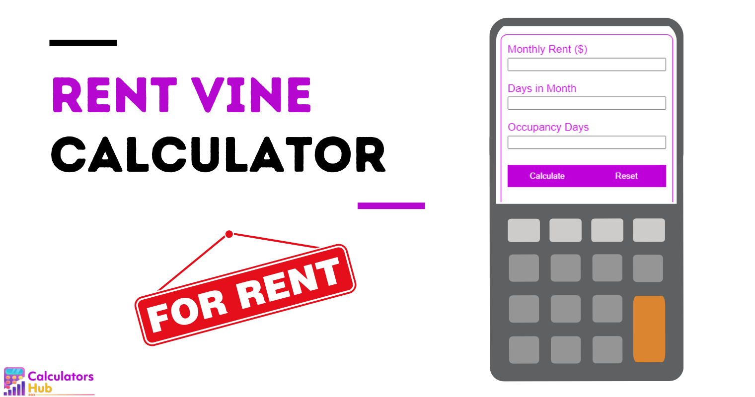 Rent Vine Calculator