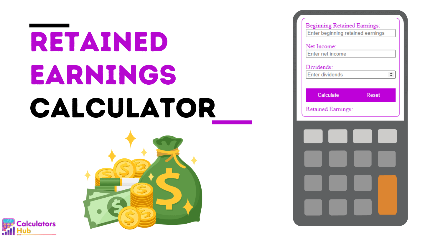 Retained Earnings Calculator
