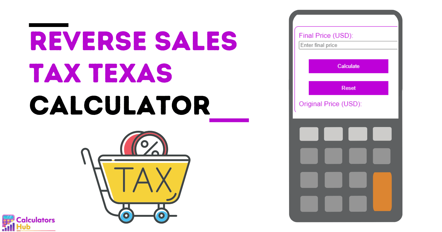 Reverse Sales Tax Calculator Texas