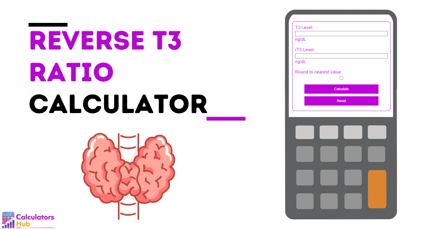 Reverse T3 Ratio Calculator
