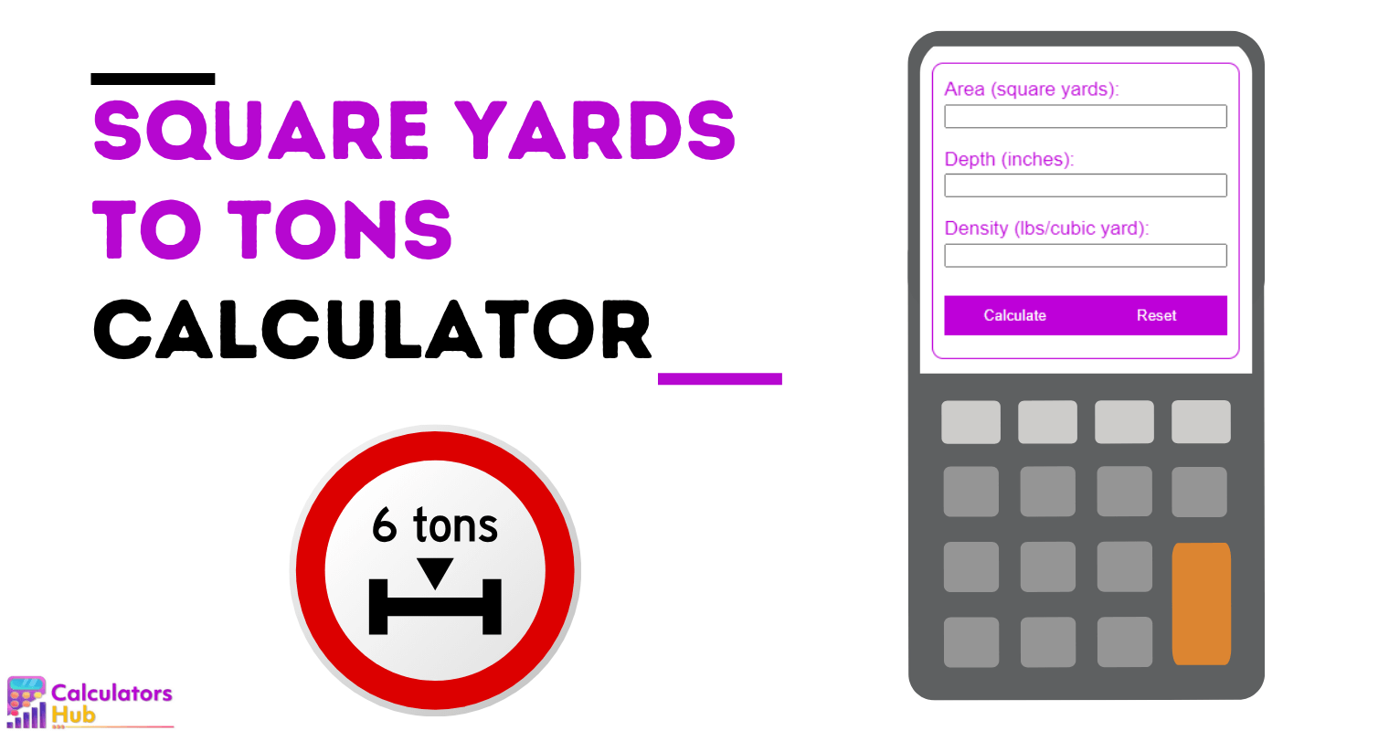 Square Yards to Tons Calculator