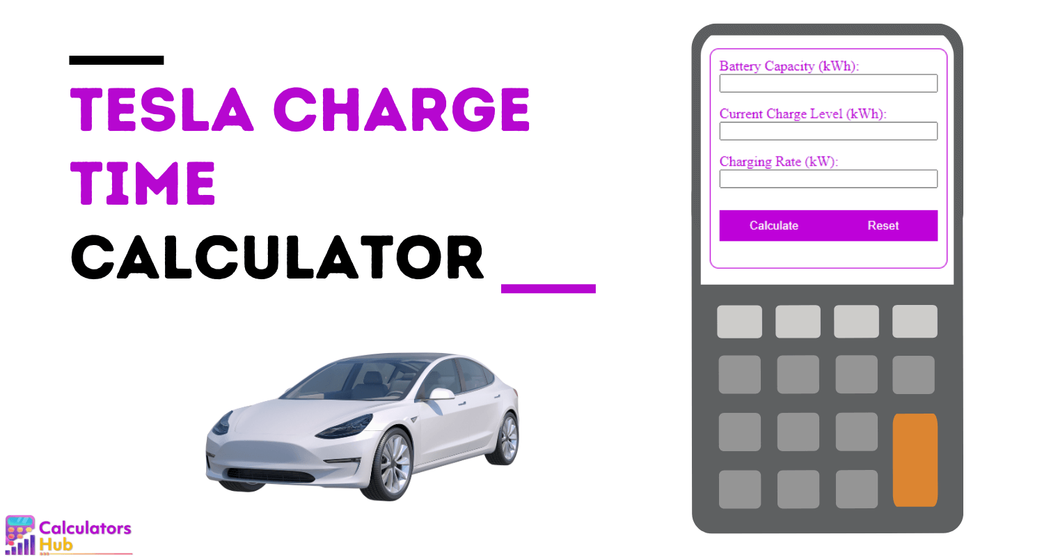 Tesla Charge Time Calculator