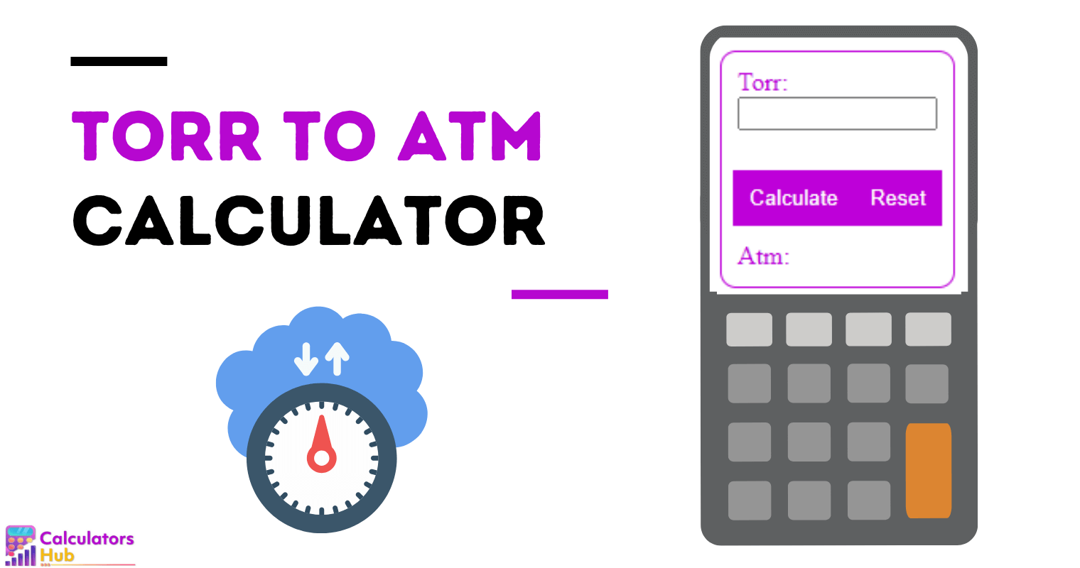 Torr to Atm Calculator