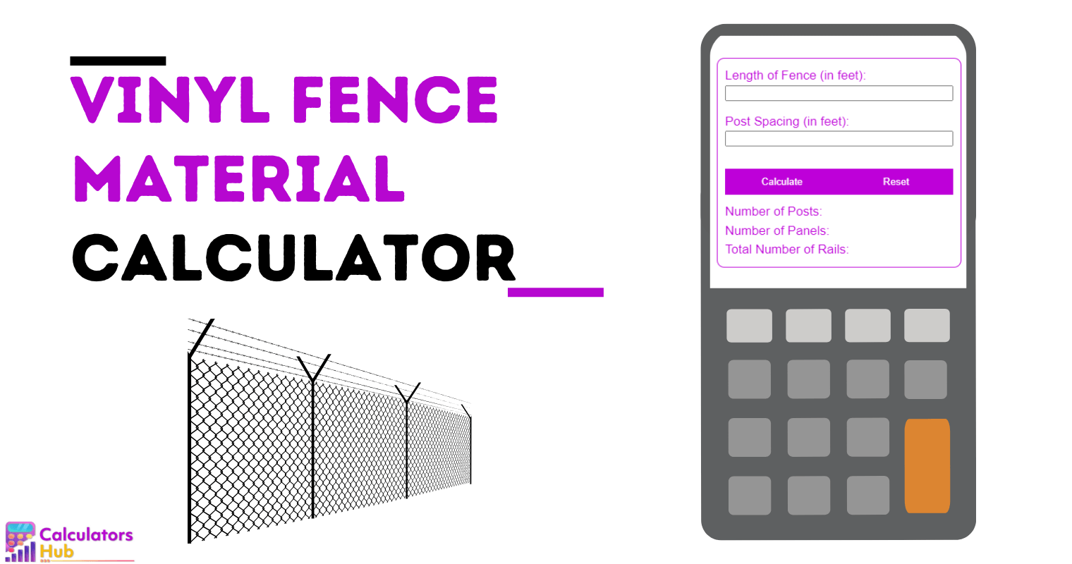 Vinyl Fence Material Calculator
