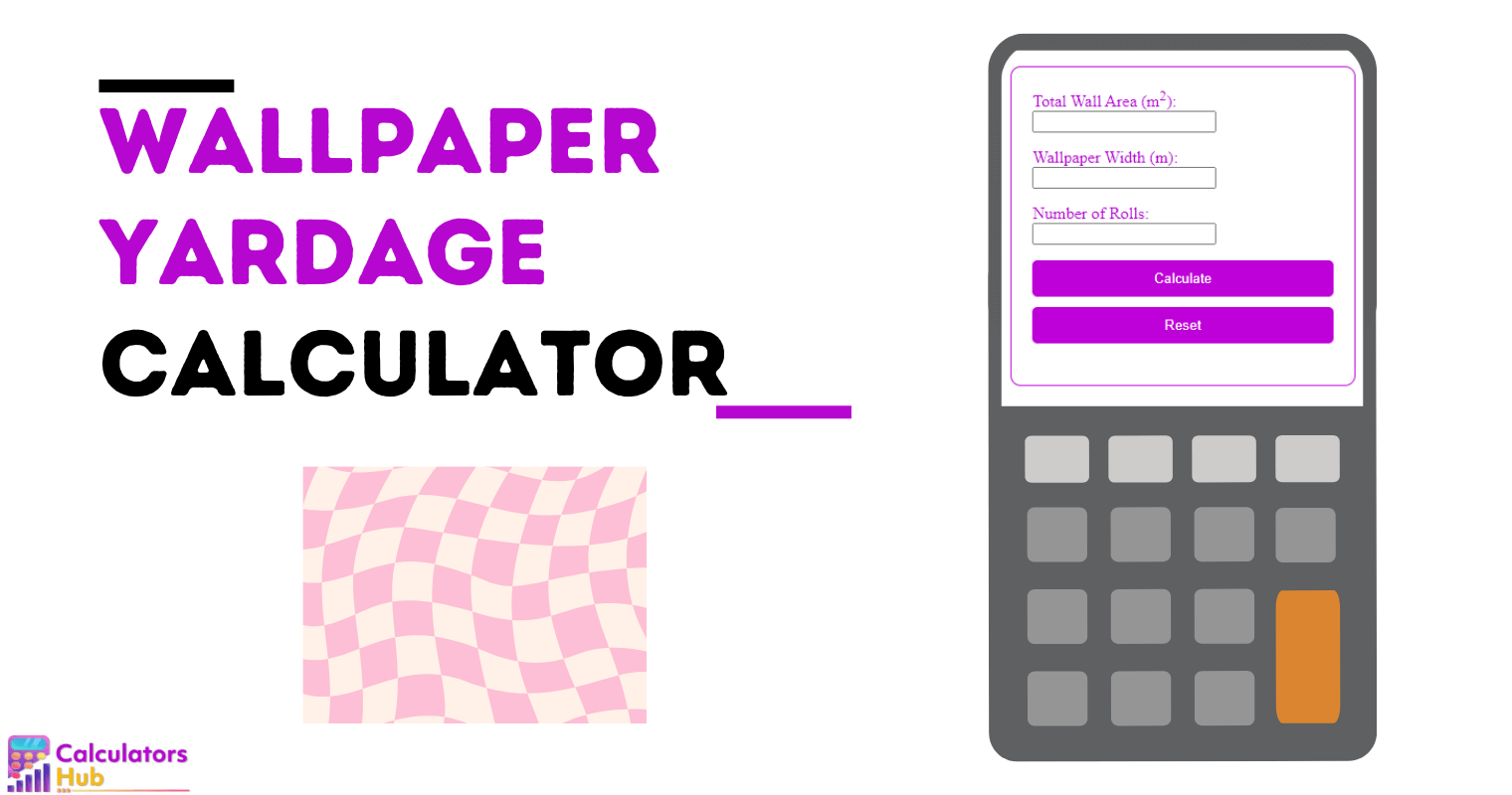 Wallpaper Yardage Calculator