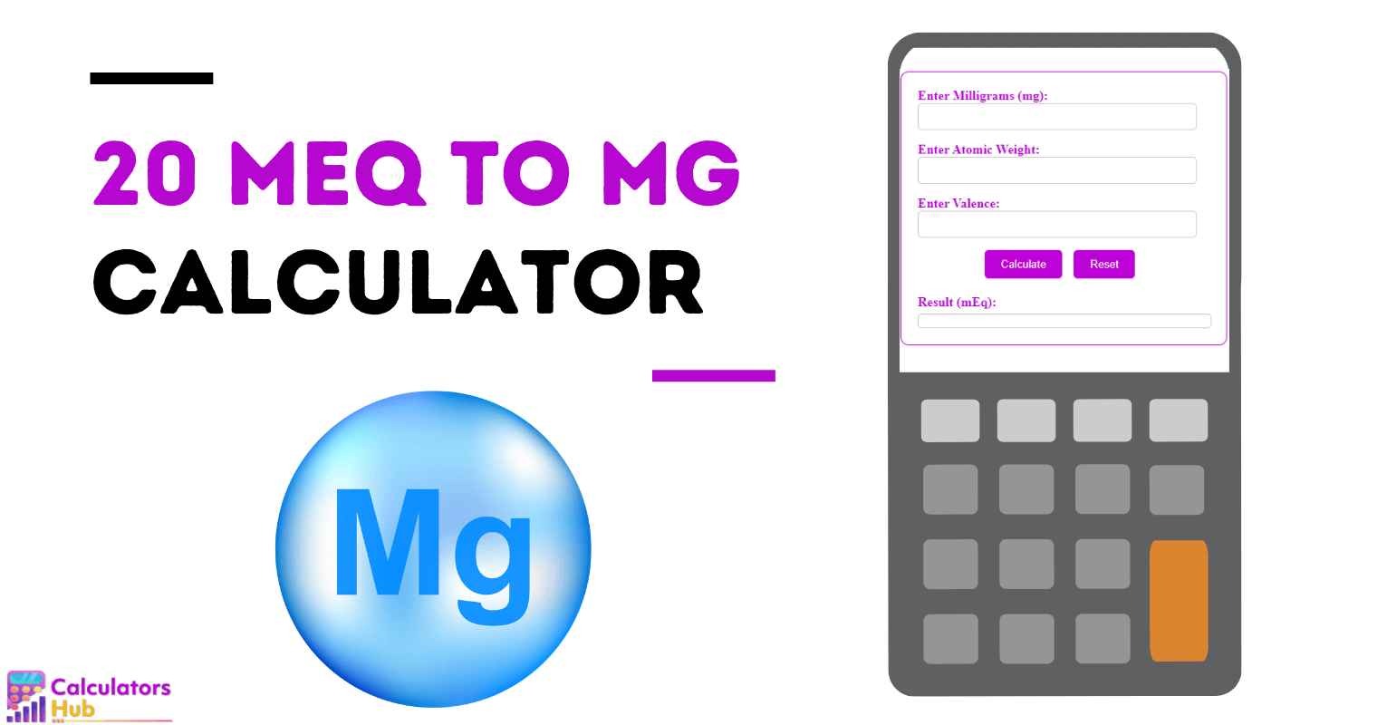 20 mEq en mg Calculatrice