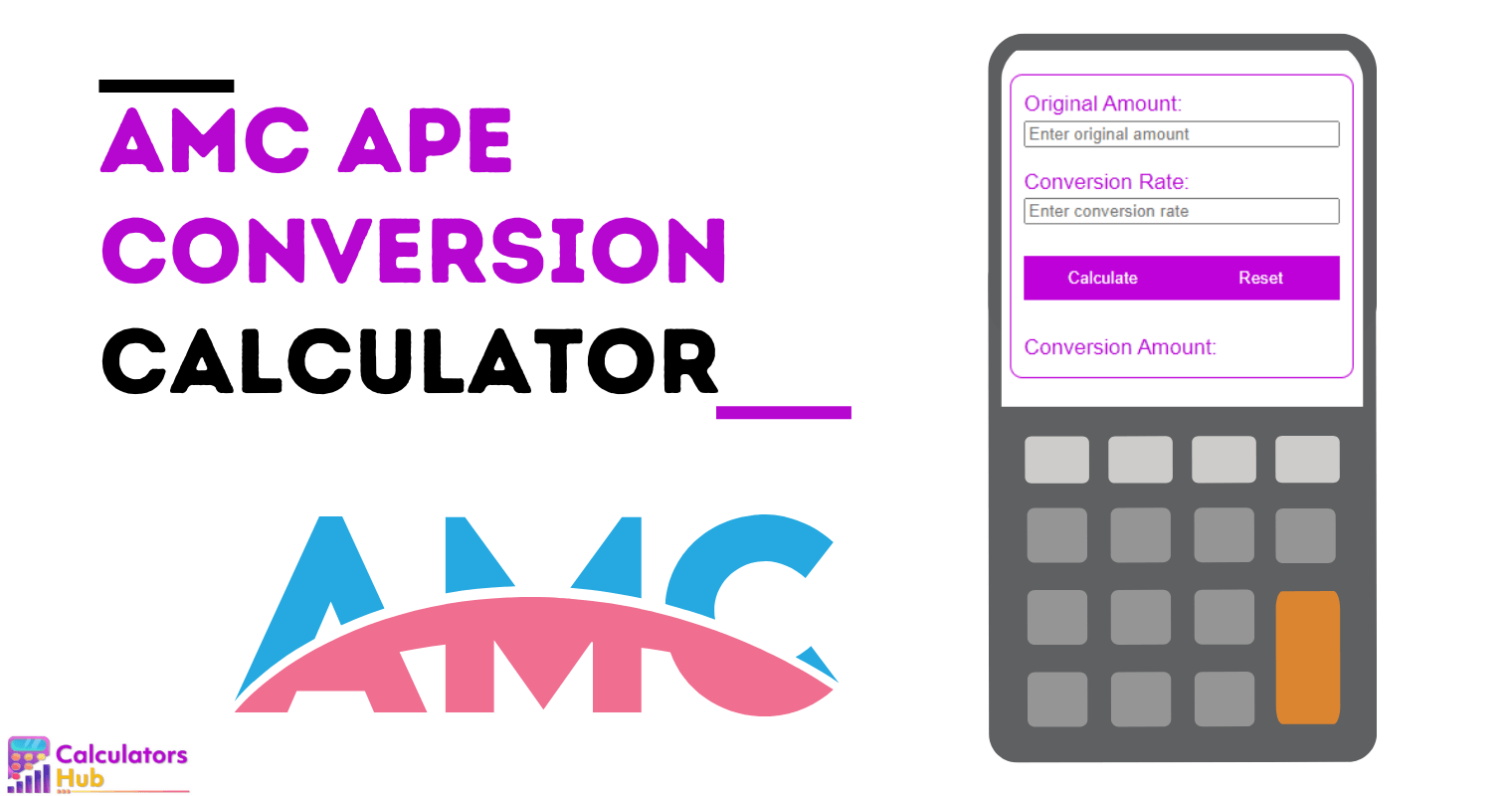 AMC APE Conversion Calculator