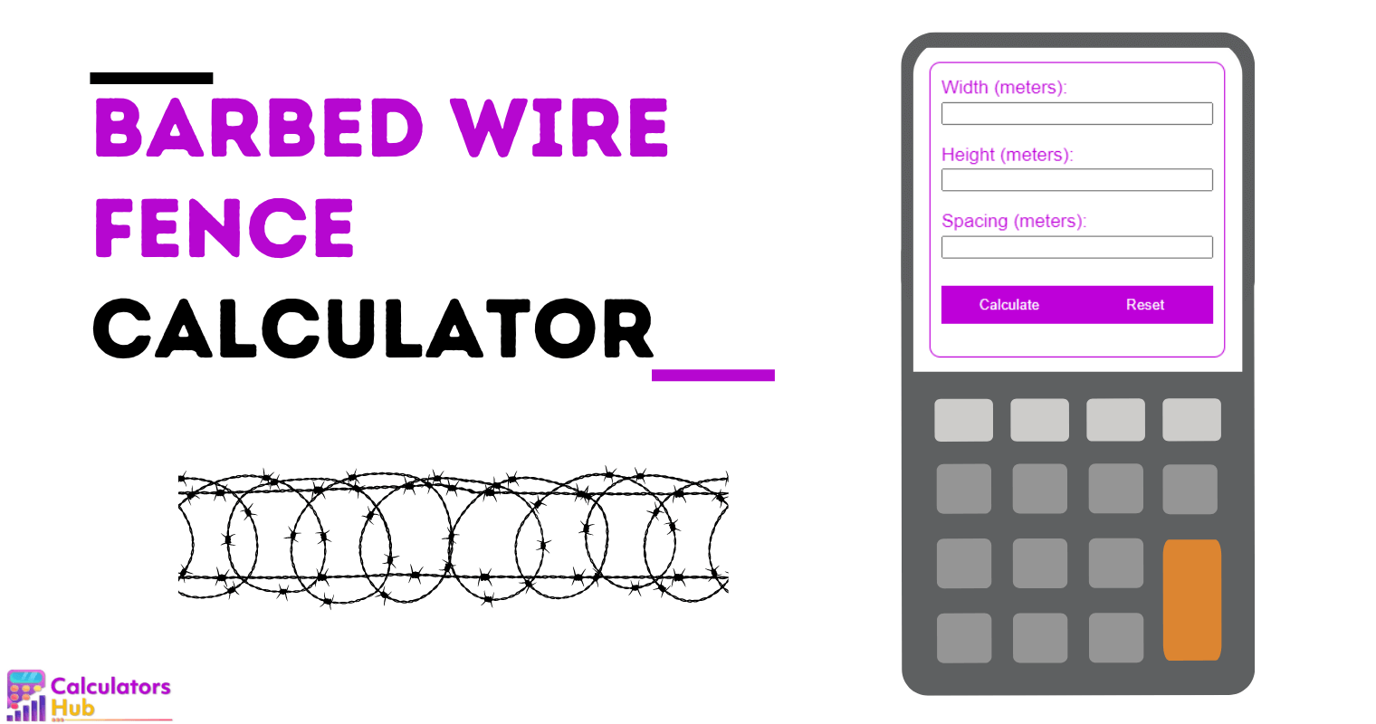 Barbed Wire Fence Calculator