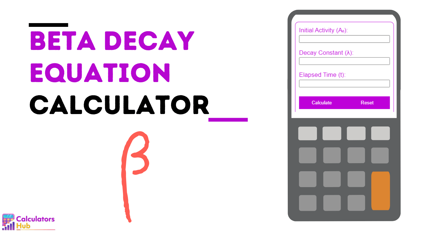Beta Decay Equation Calculator