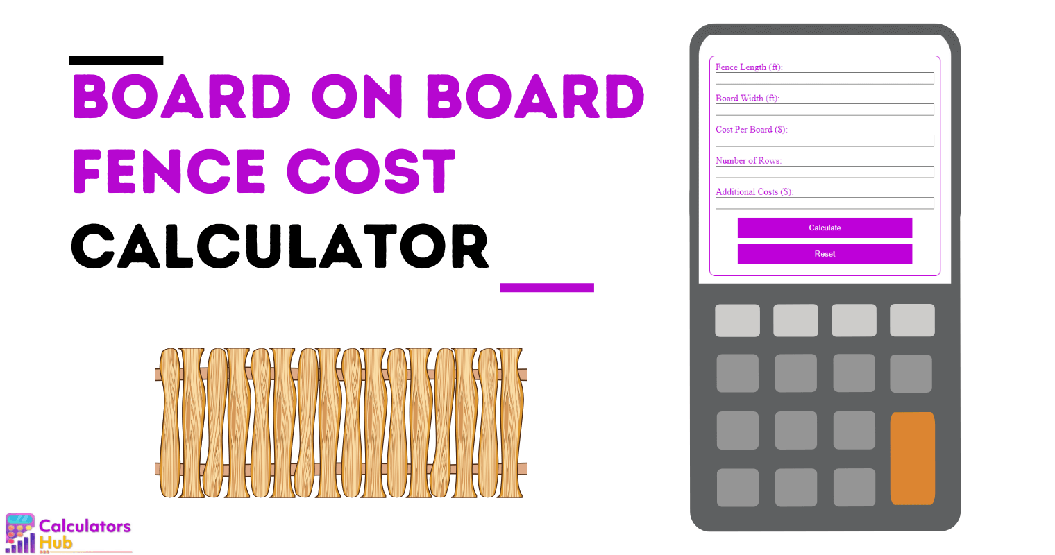 Board on Board Fence Cost Calculator