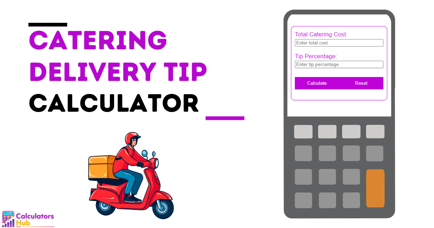 Catering Delivery Tip Calculator