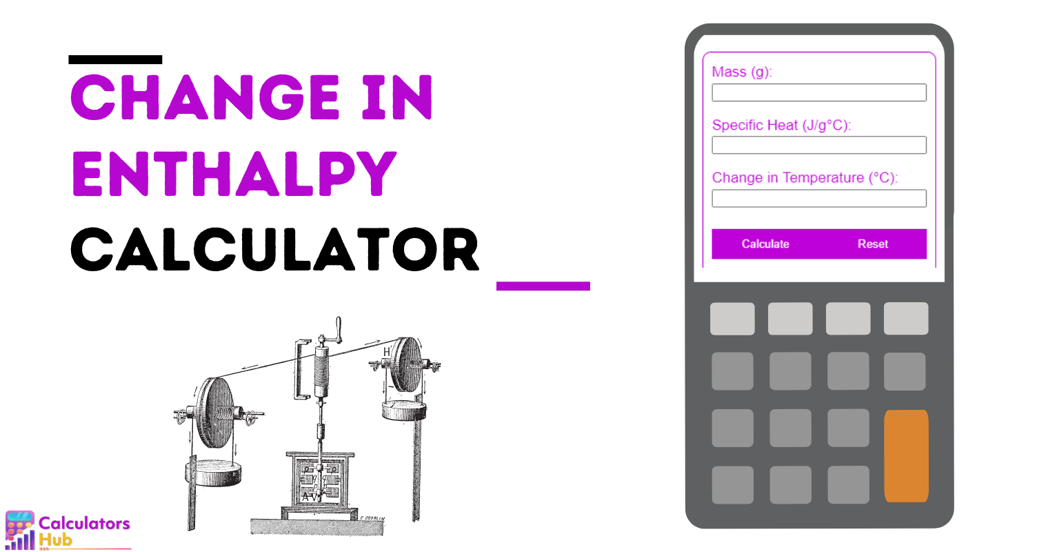 Change in Enthalpy Calculator