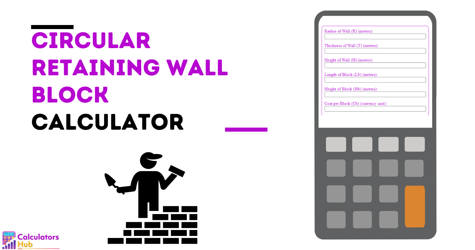 Circular Retaining Wall Block Calculator