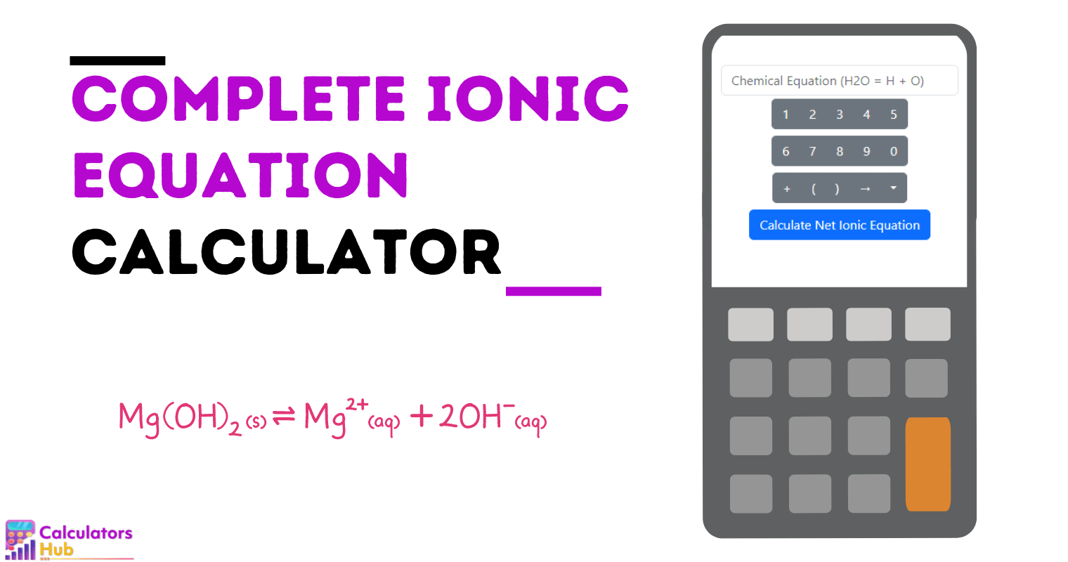 Complete Ionic Equation Calculator