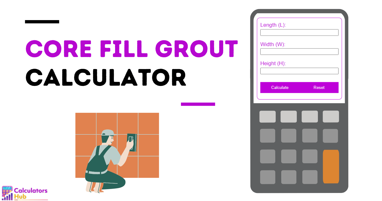 Core Fill Grout Calculator