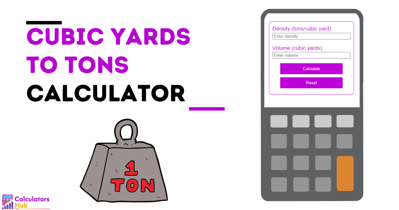 Cubic Yards to Tons Calculator
