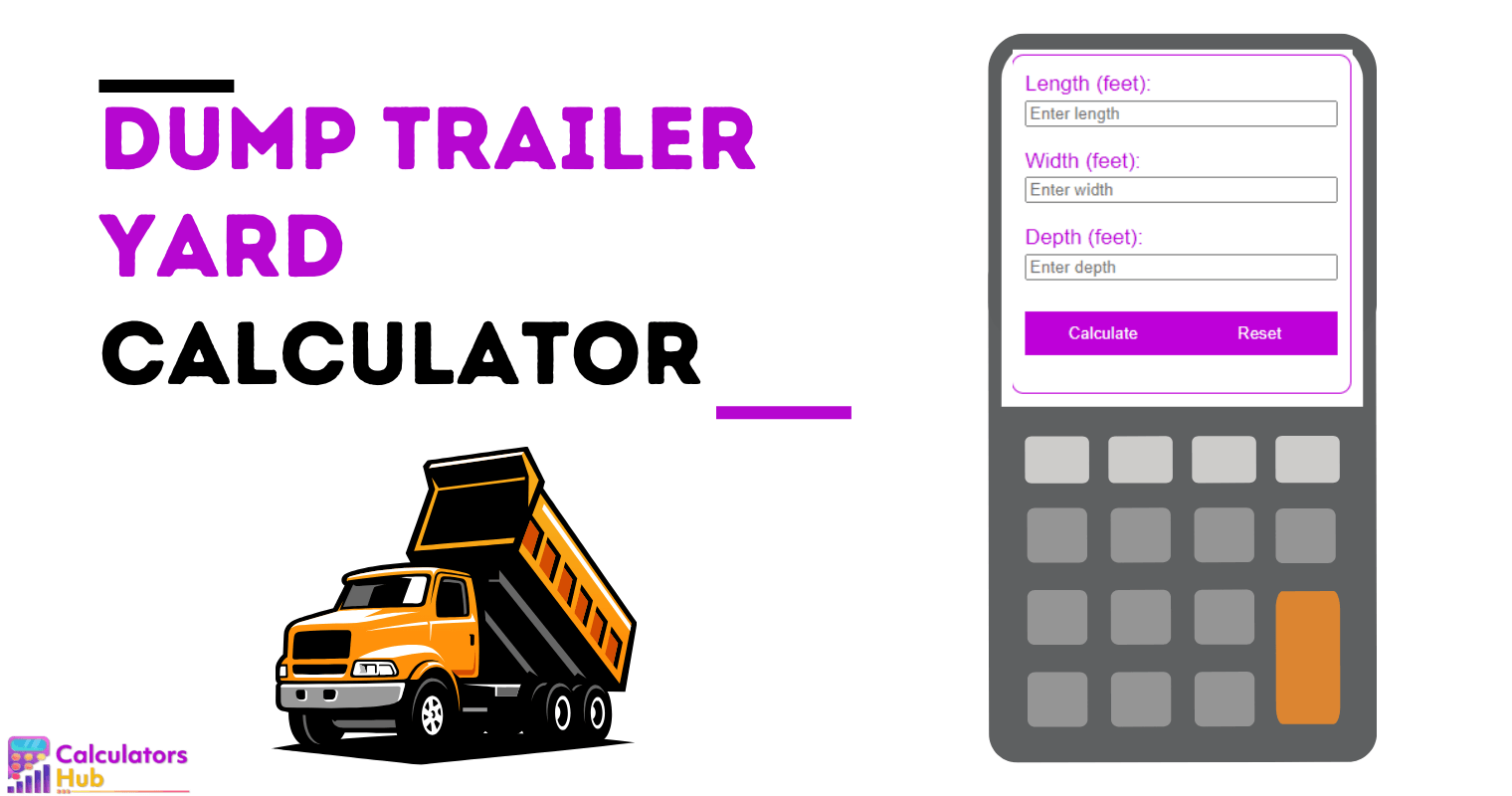 Dump Trailer Yard Calculator