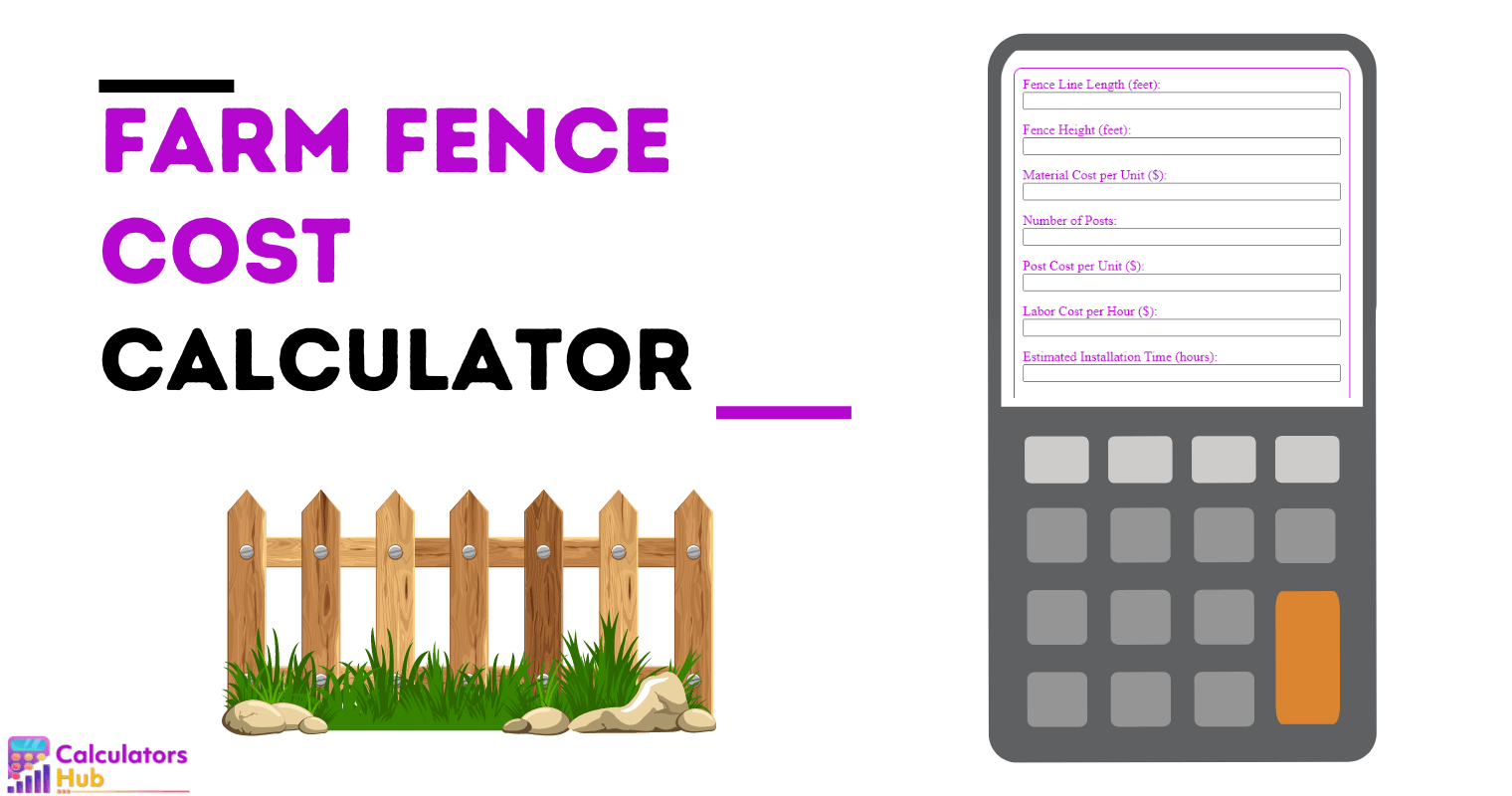 Farm Fence Cost Calculator