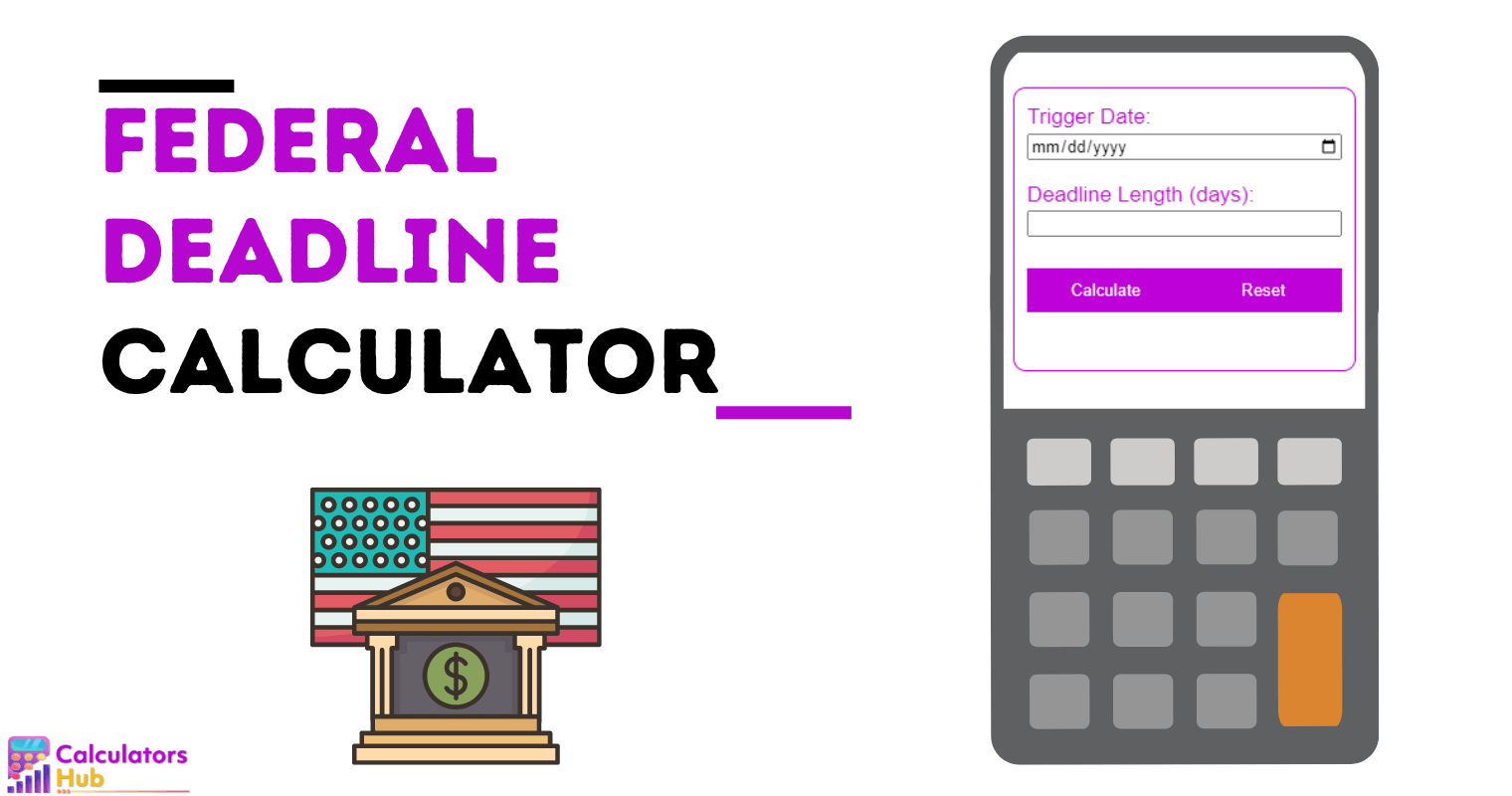 Federal Deadline Calculator
