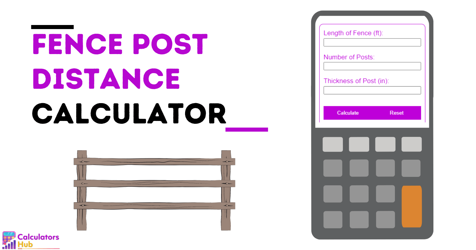 Fence Post Distance Calculator