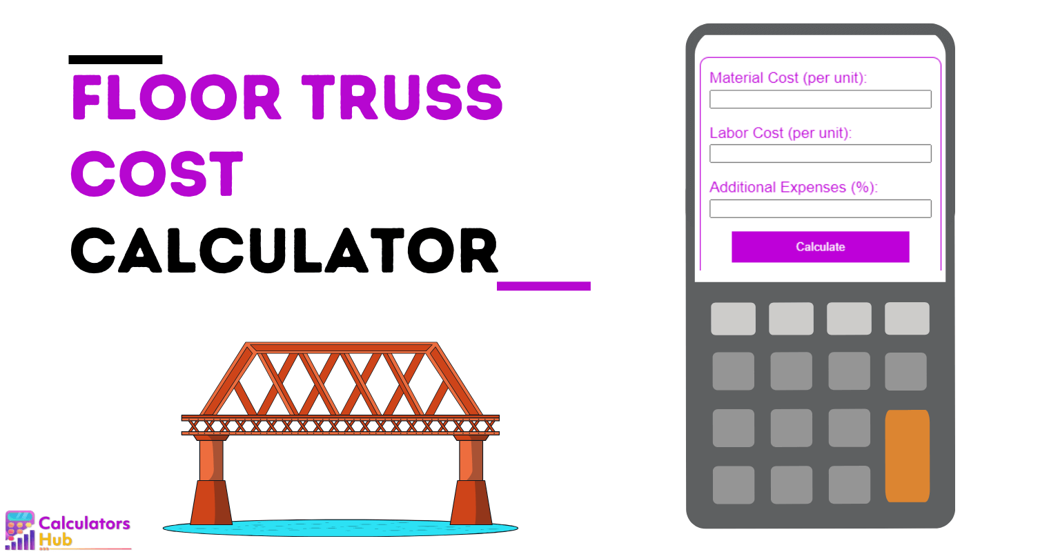 Floor Truss Cost Calculator