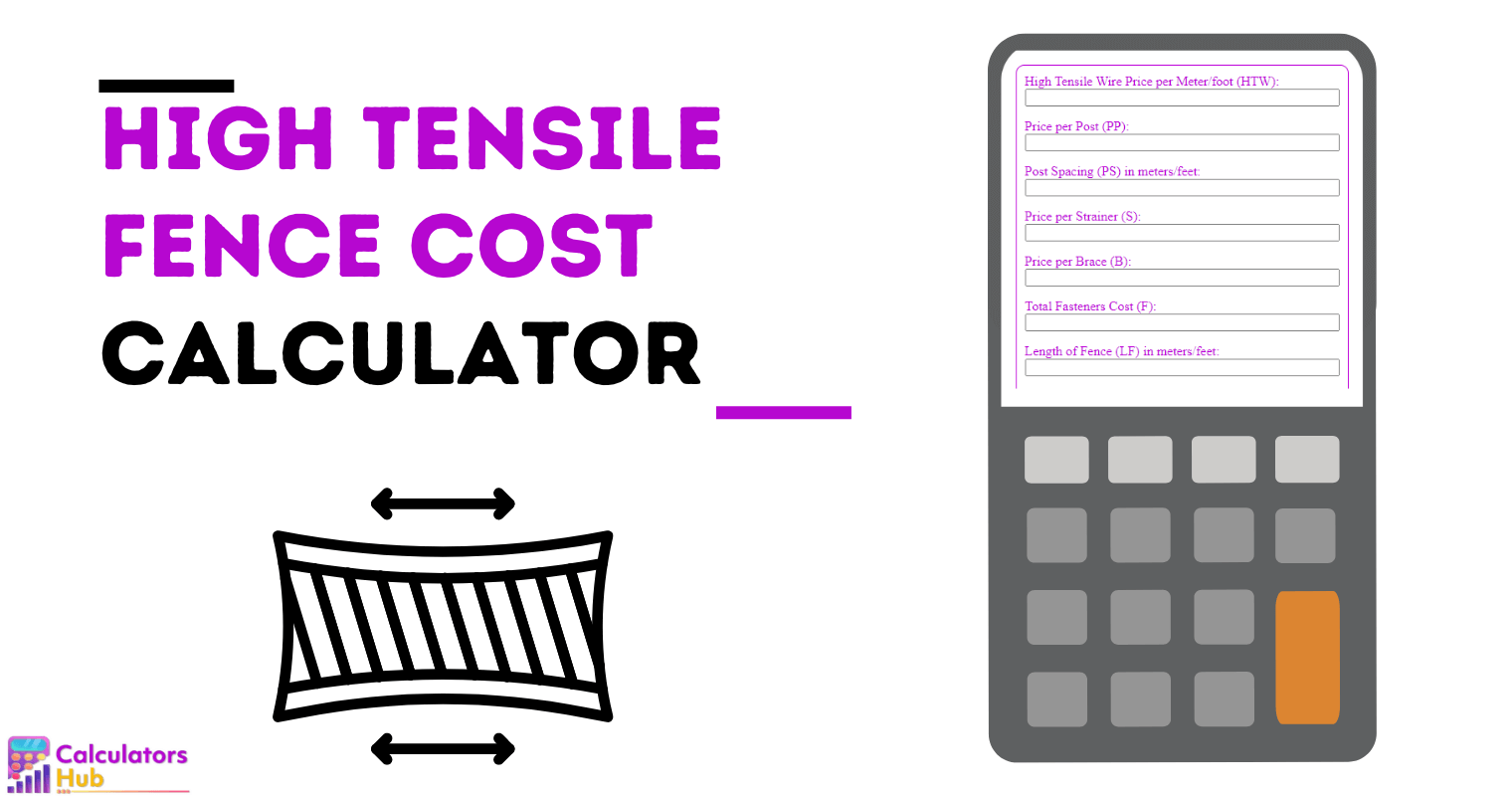 High Tensile Fence Cost Calculator