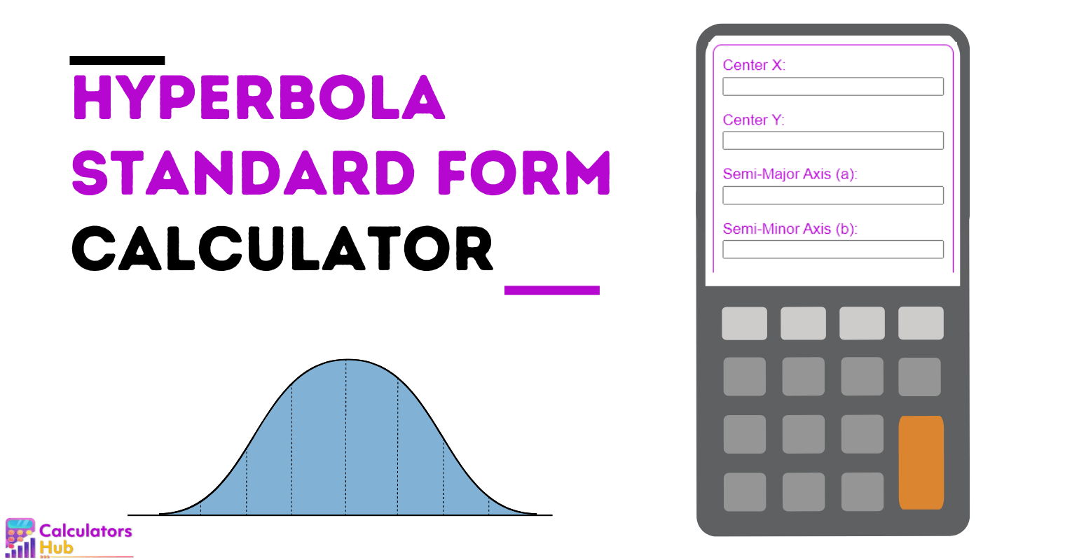 hyperbola to standard form calculator