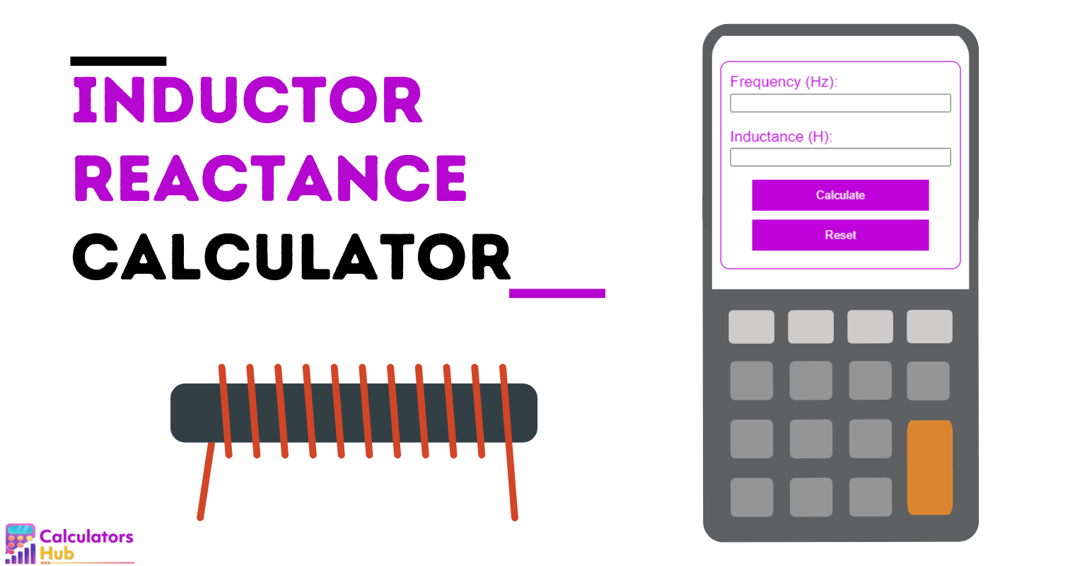 Inductor Reactance Calculator