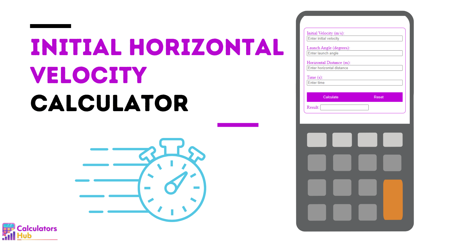 Initial Horizontal Velocity Calculator