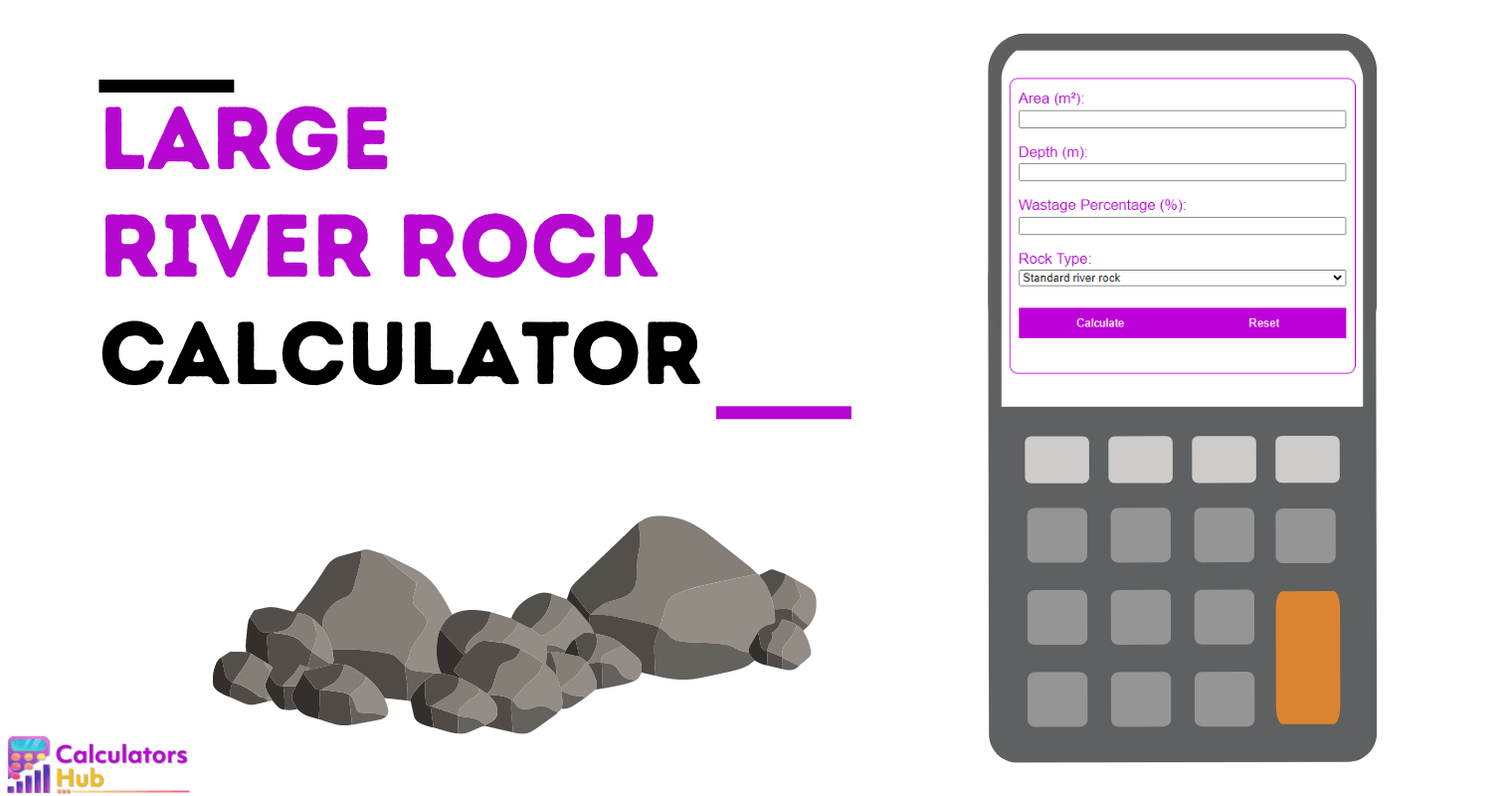 Large River Rock Calculator