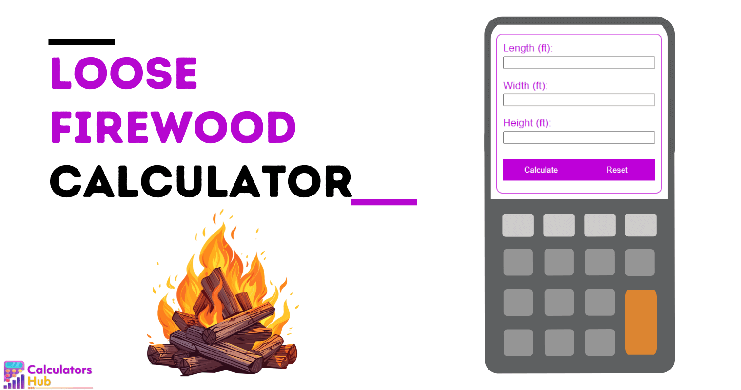 Loose Firewood Calculator
