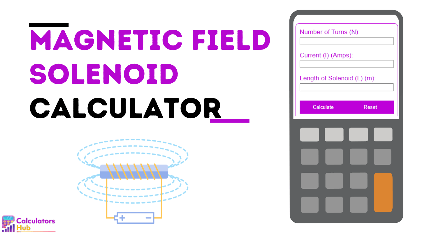 Magnetic Field Calculator Solenoid