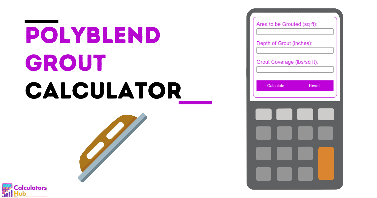 Polyblend Grout Calculator