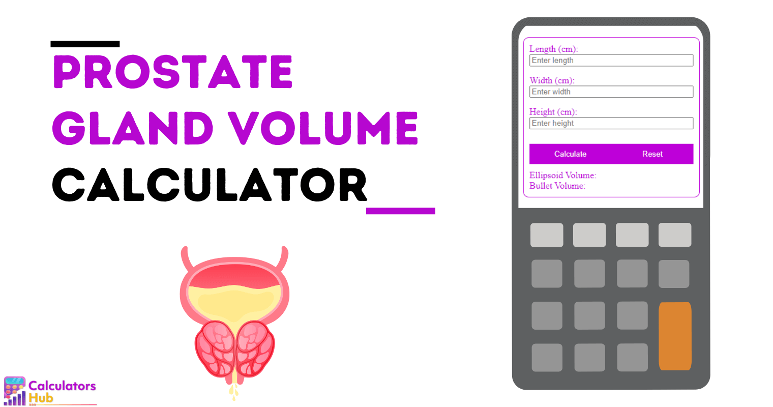 Prostate Gland Volume Calculator
