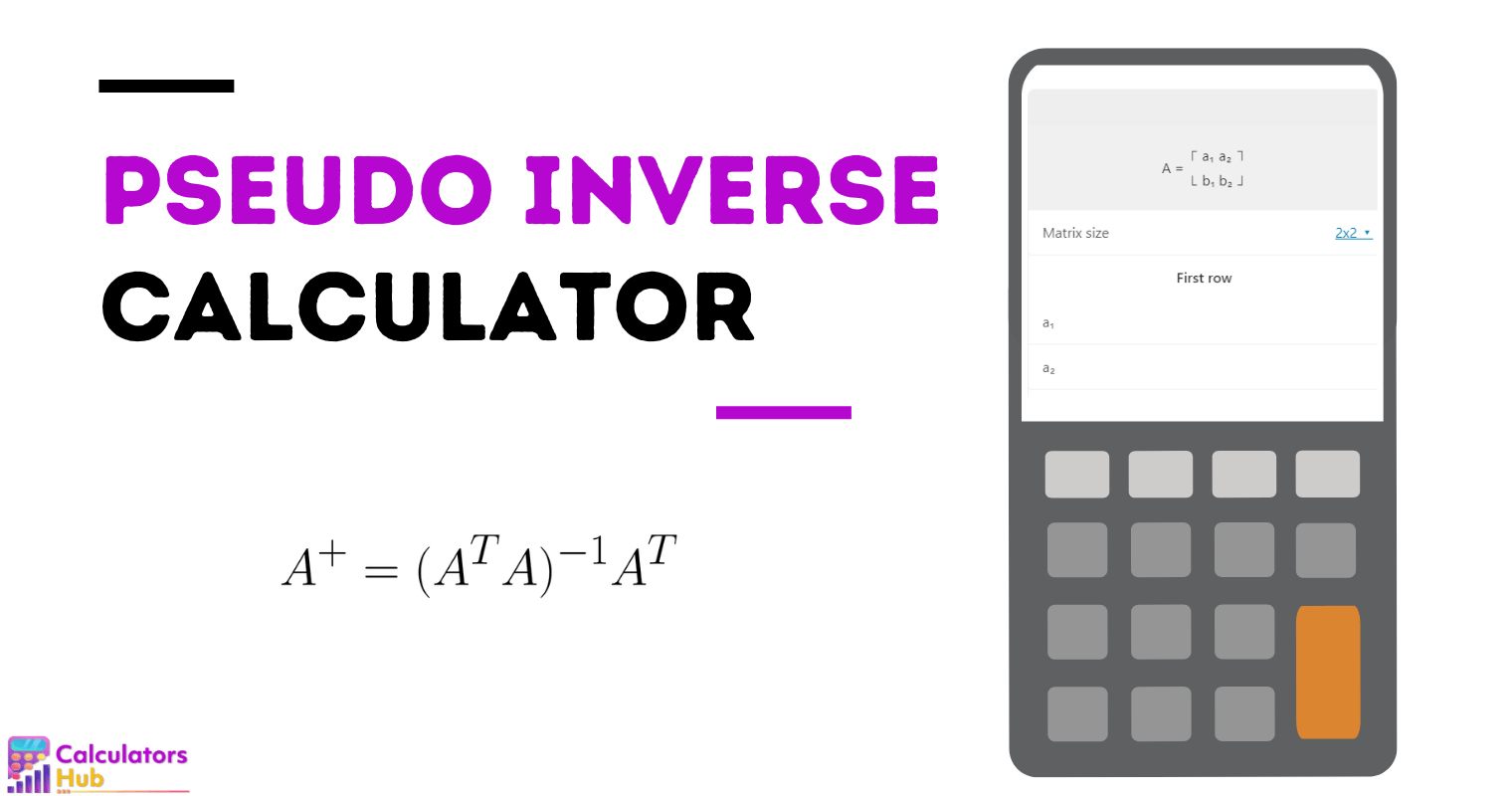 Pseudo Inverse Calculator