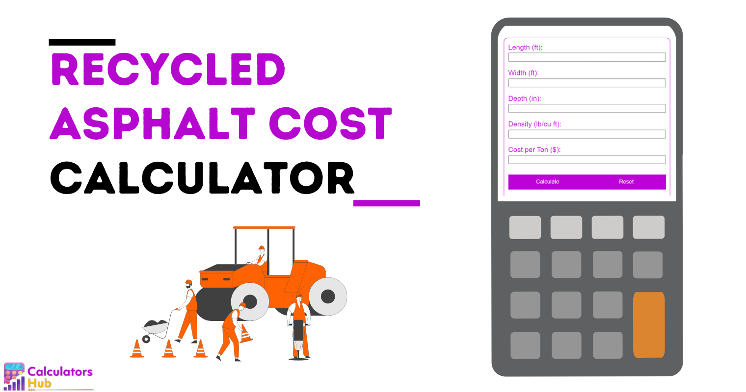 Recycled Asphalt Cost Calculator