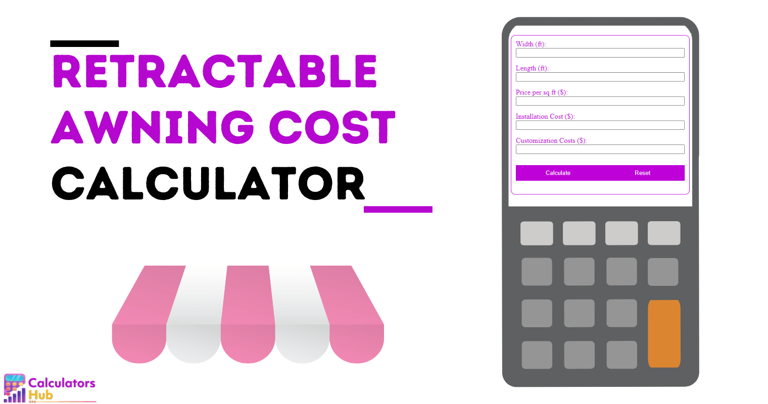 Retractable Awning Cost Calculator