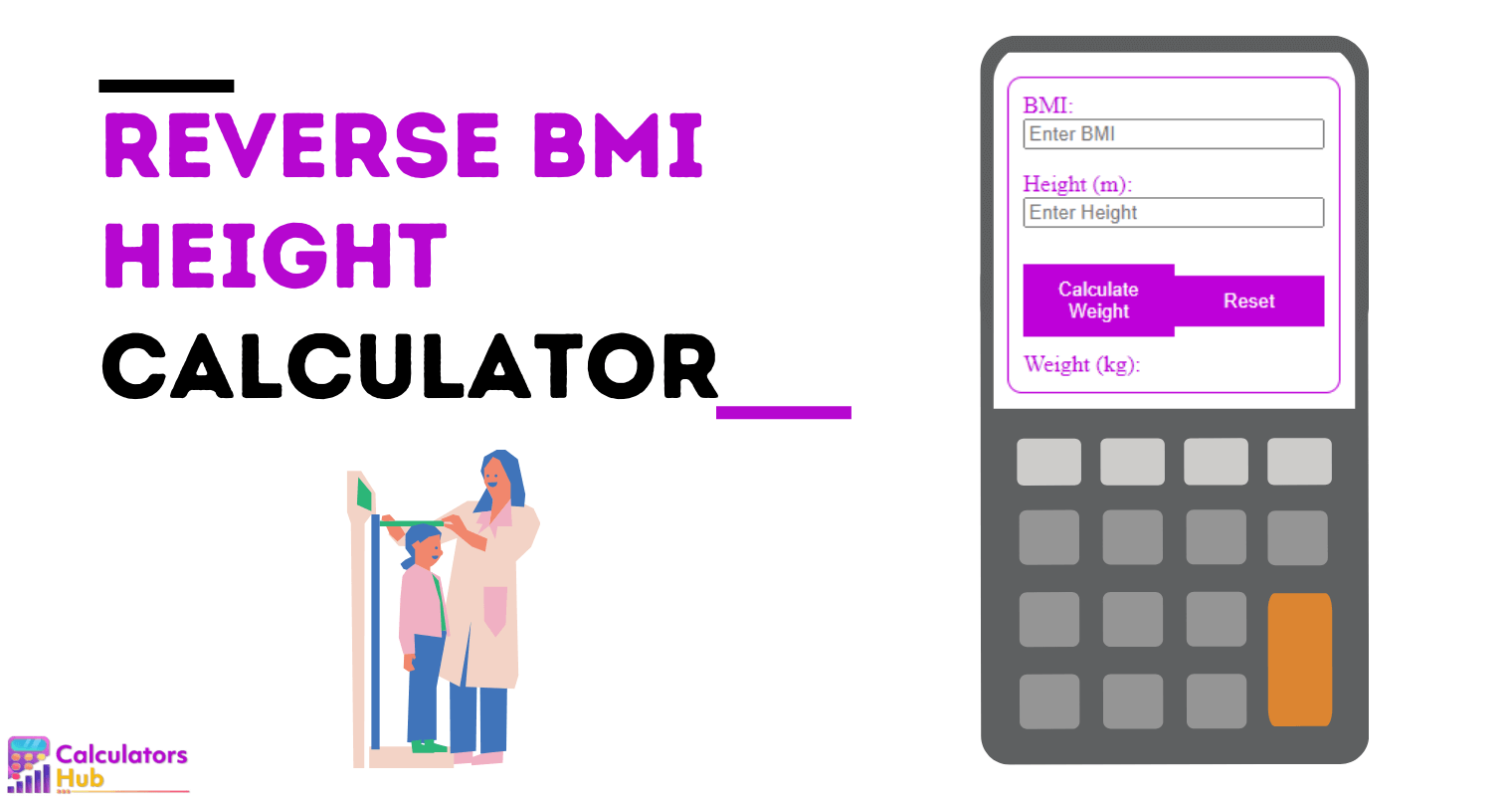 Reverse BMI Calculator Height