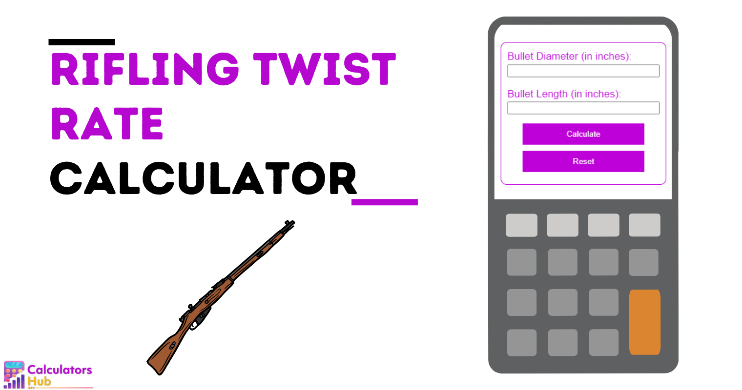 Rifling Twist Rate Calculator